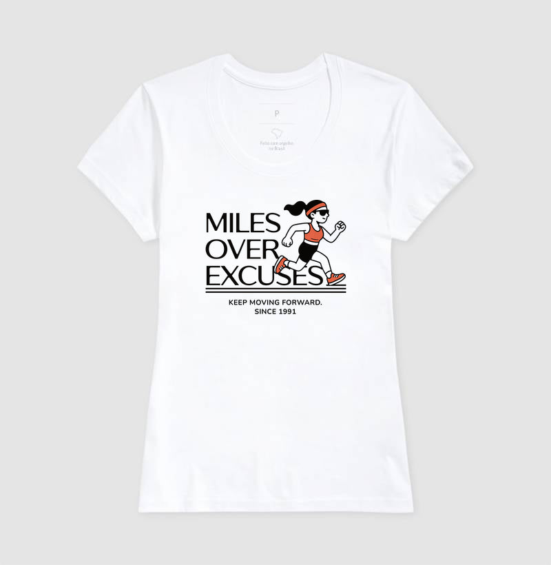 Miles over excuses