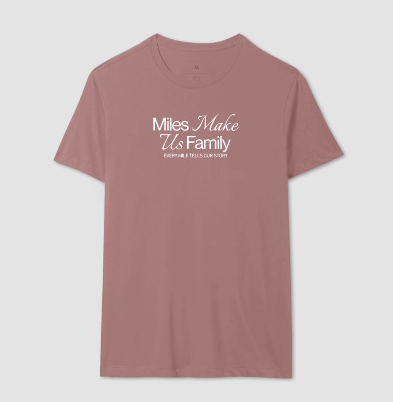 Miles make us family
