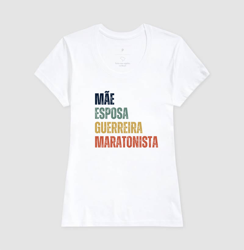 Mãe, Esposa, Guerreira, Maratonista