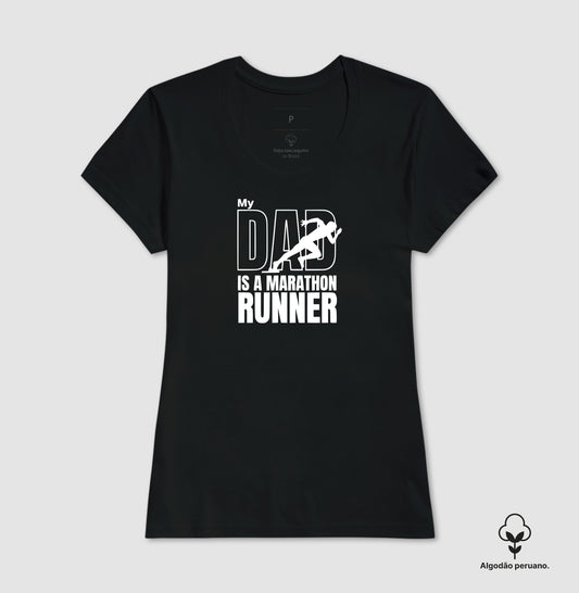 My Dad Is Marathon Runner