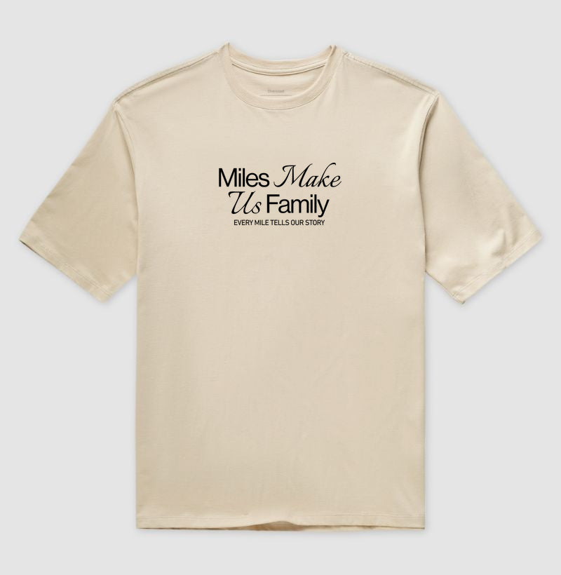 Miles make us family