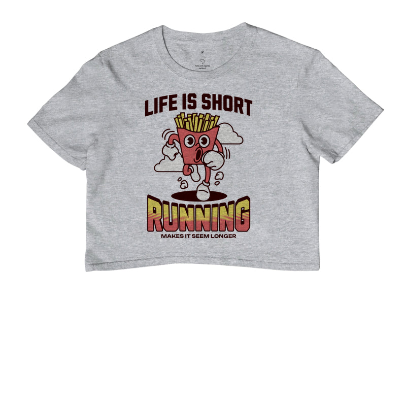 Life is short
