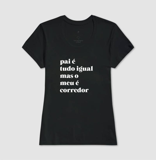 Pai é tudo igual - corredor