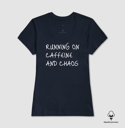Running on caffeine and chaos