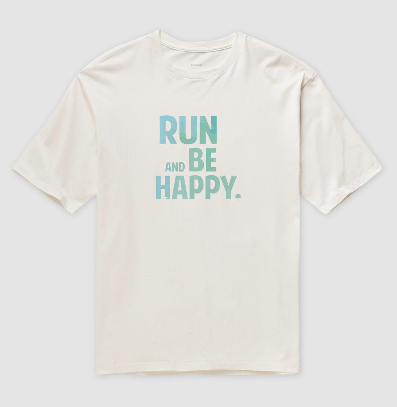 Run and be happy