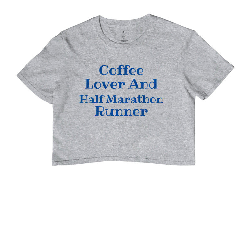 Coffee Lover & Half Marathon Runner