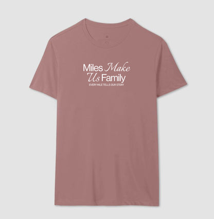 Miles make us family