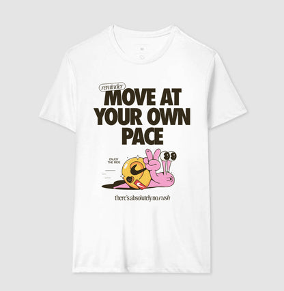 Move at your own pace