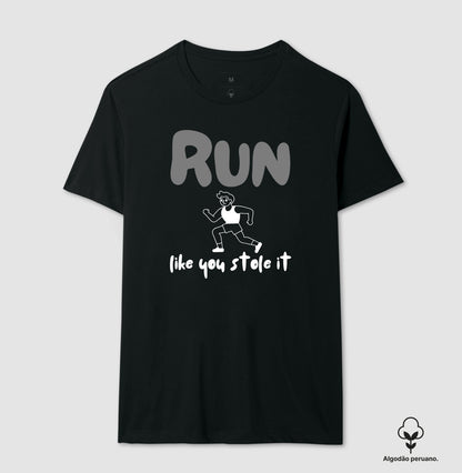 Run like u stole it
