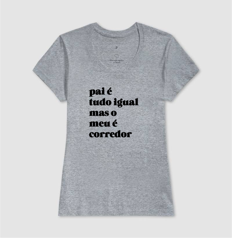 Pai é tudo igual - corredor