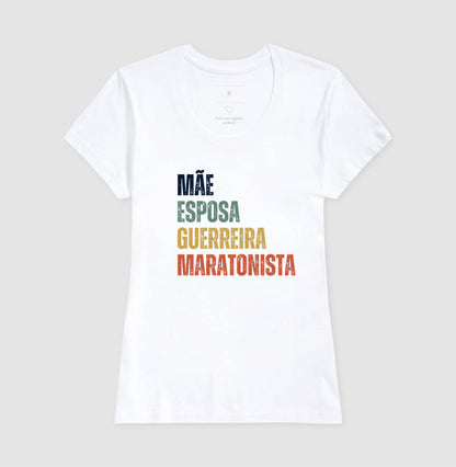 Mãe, Esposa, Guerreira, Maratonista