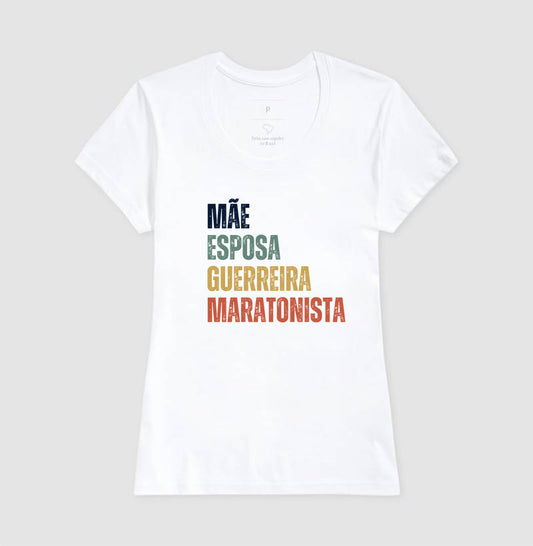 Mãe, Esposa, Guerreira, Maratonista