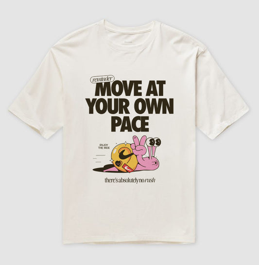 Move at your own pace