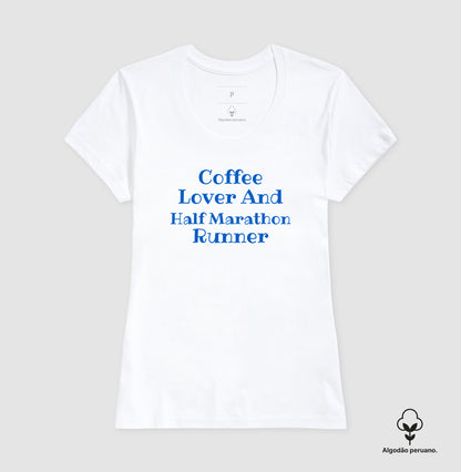 Coffee Lover & Half Marathon Runner