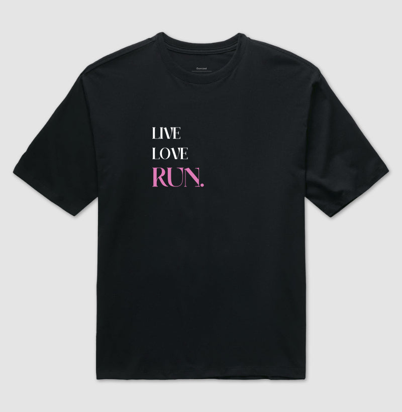 LIVE LOVE RUN