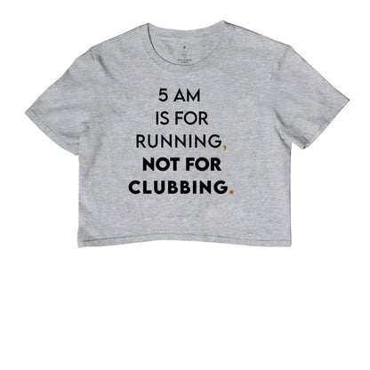5 am is for running