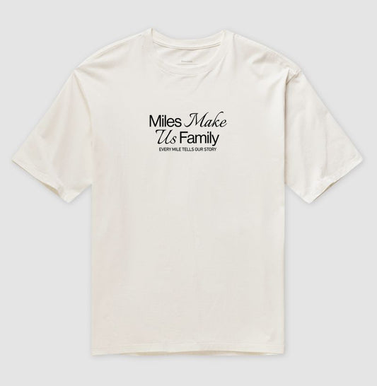 Miles make us family