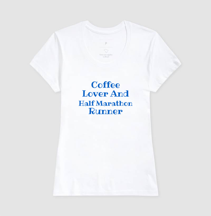 Coffee Lover & Half Marathon Runner