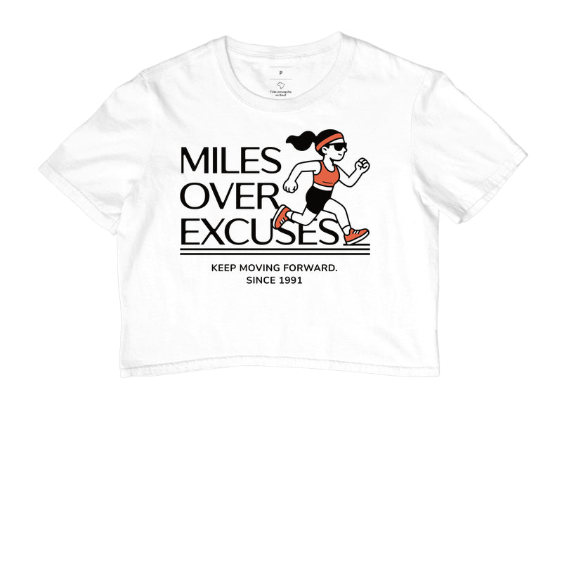 Miles over excuses