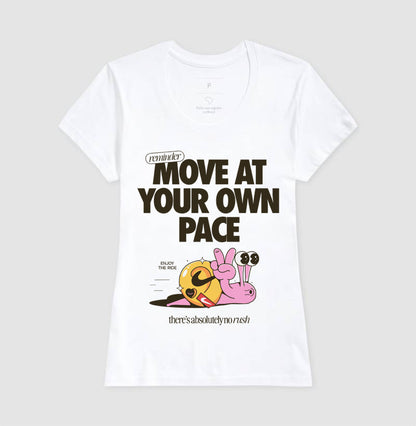 Move at your own pace