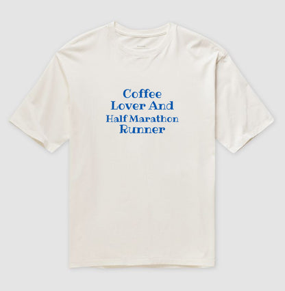 Coffee Lover & Half Marathon Runner