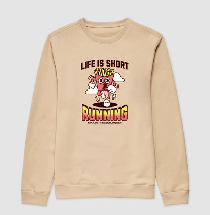 Life is short