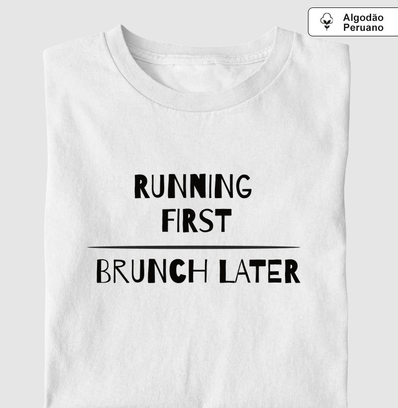 Running first - Brunch later