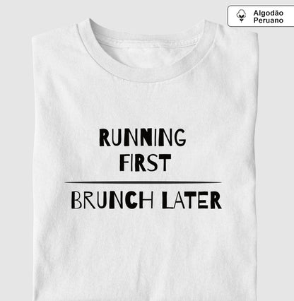 Running first - Brunch later