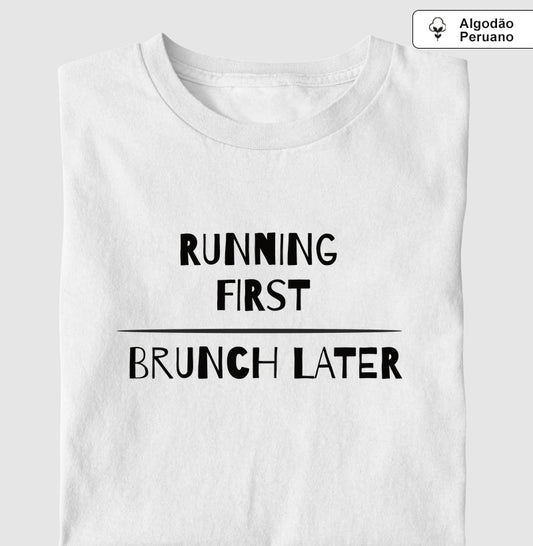 Running first - Brunch later
