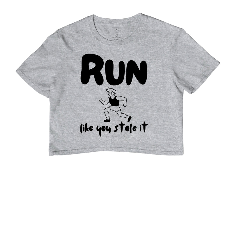 Run like u stole it