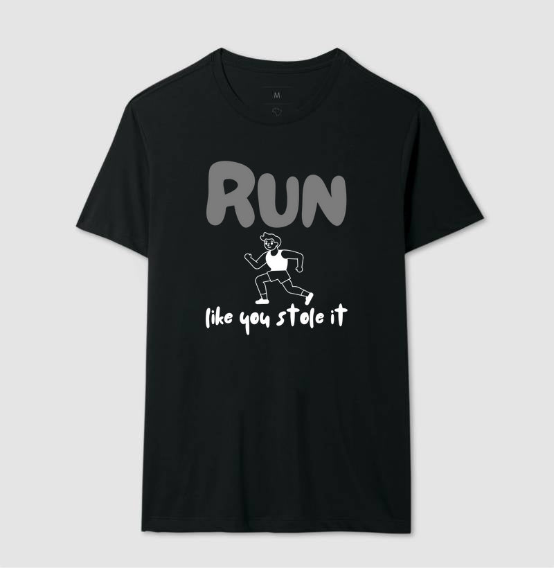 Run like u stole it