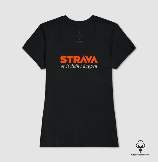 Strava or it didn´t happen