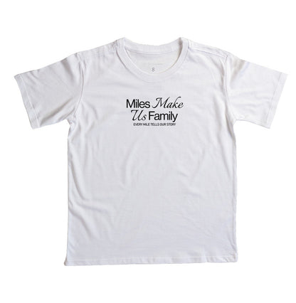 Miles make us family