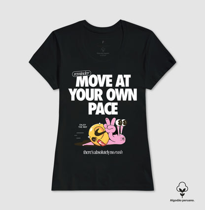 Move at your own pace
