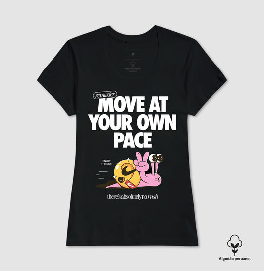 Move at your own pace