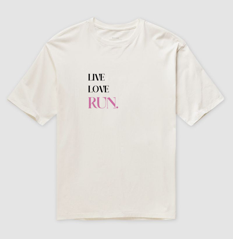 LIVE LOVE RUN
