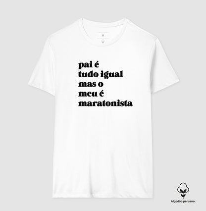 Pai é tudo igual - maratonista