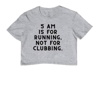 5 am is for running