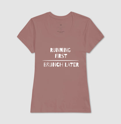 Running first - Brunch later