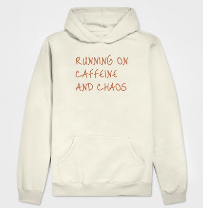 Running on caffeine and chaos