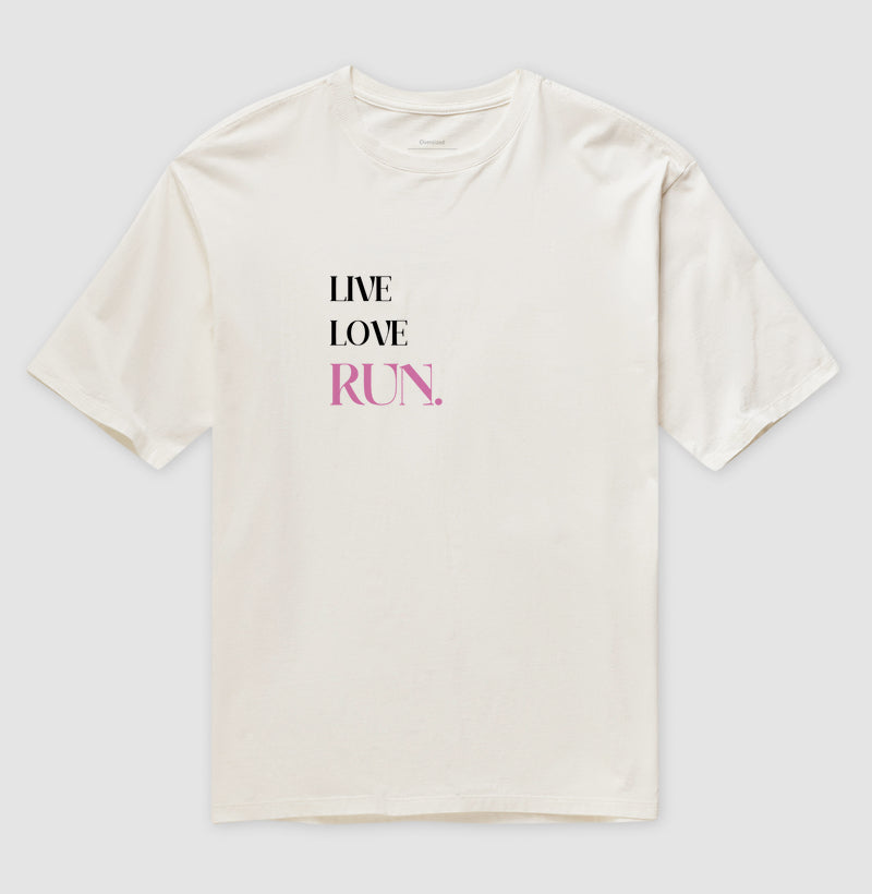 LIVE LOVE RUN