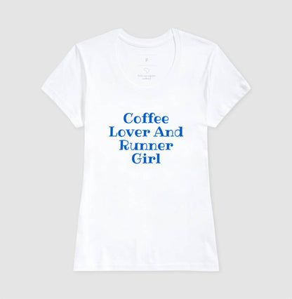 Coffee Lover & Runner Girl