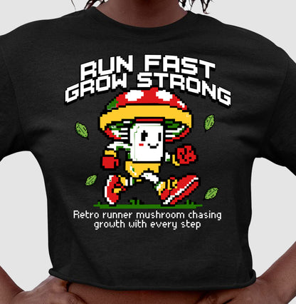 Run Fast Grow Strong
