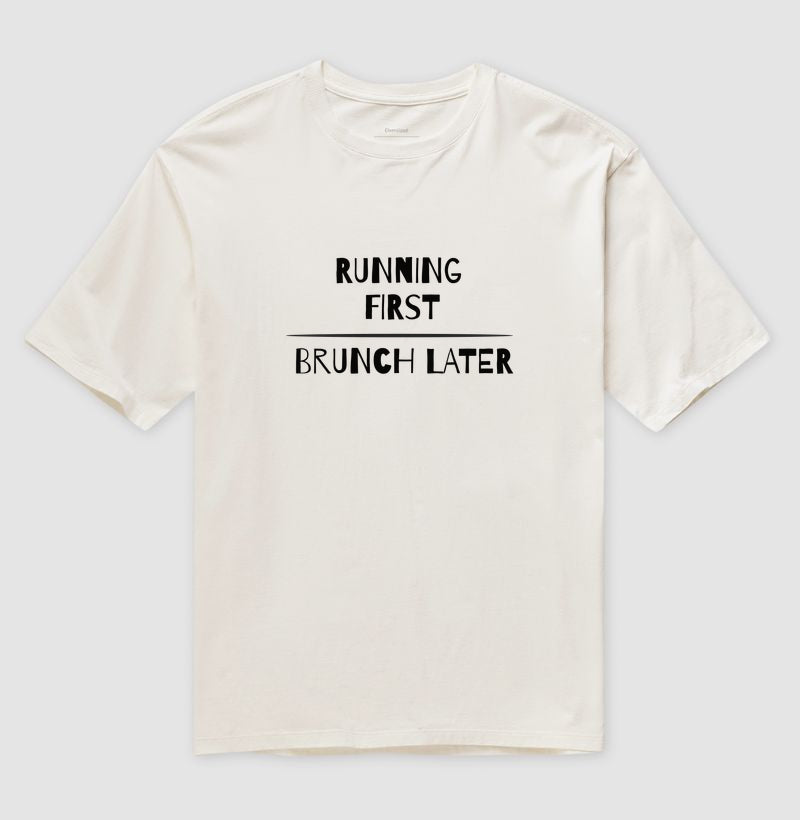 Running first - Brunch later