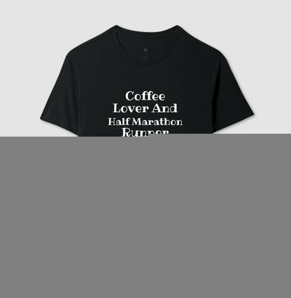 Coffee Lover & Half Marathon Runner