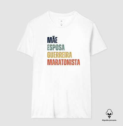 Mãe, Esposa, Guerreira, Maratonista