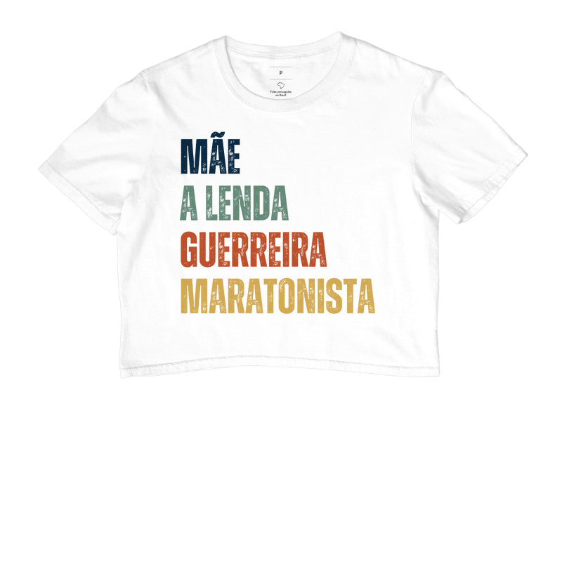 Mãe, Lenda, Guerreira, Maratonista