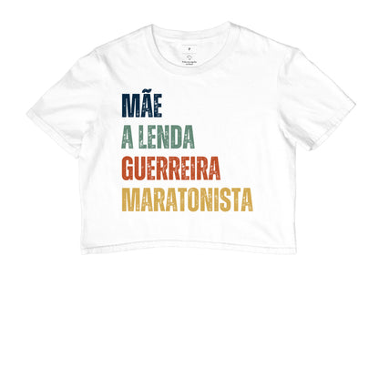 Mãe, Lenda, Guerreira, Maratonista