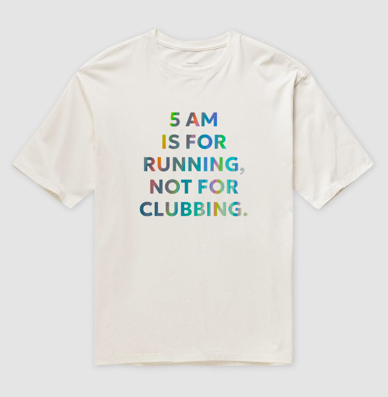 5 am is for running (print)
