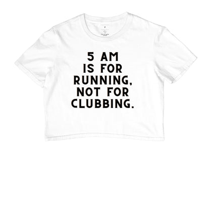 5 am is for running